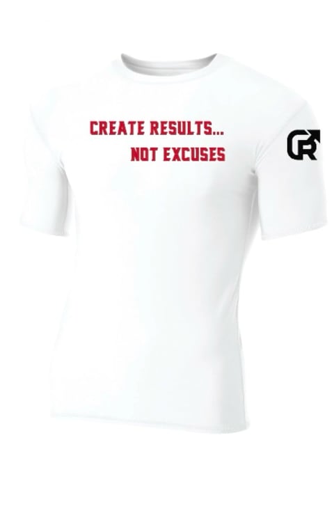 White short-sleeve t-shirt with red text reading CREATE RESULTS NOT EXCUSES and a logo on the sleeve